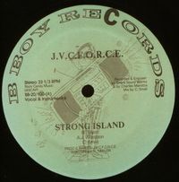 J.V.C. Force - Strong Island