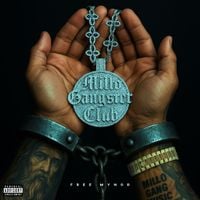 Bryant Myers - Millo Gangster Club