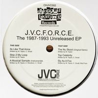 J.V.C. Force - The 1987-1993 Unreleased EP