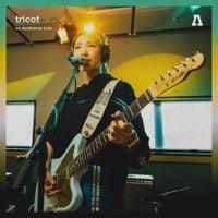 tricot - Tricot on Audiotree Live