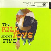 The Killjoys - Gimme Five