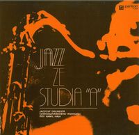 Jazzov&yacute; orchestr Československ&eacute;ho rozhlasu - Jazz Ze Studia "A"