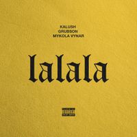KALUSH - Lalala