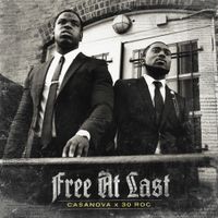 Casanova & 30Roc - Free At Last