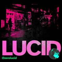 LUCID - Debut