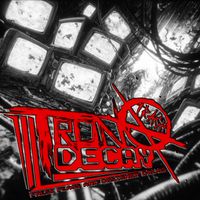 TRONDecay - False Flags and Designer Drugs