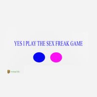 Devi McCallion - YES I PLAY THE SEX FREAK GAME