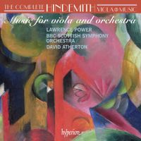 Lawrence Power - The Complete Hindemith Viola Music 3: Music for Viola and Orchestra