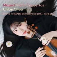 Chloe Chua - Mozart: Violin Concertos