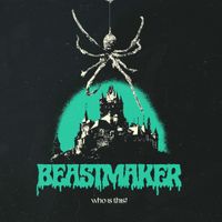Beastmaker - Who Is This?