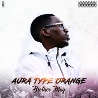 Brother May - Aura Type Orange