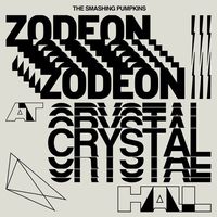 The Smashing Pumpkins - Zodeon At Crystal Hall