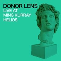 Donor Lens - Live at Ming Kurray Helios