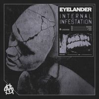 Eyelander - INTERNAL INFESTATION