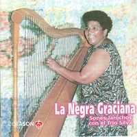 La Negra Graciana - Sones Jarochos Con El Tr&iacute;o Silva