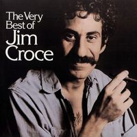 Jim Croce - The Very Best of Jim Croce