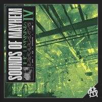Sounds Of Mayhem - The Uprising IV