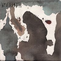 WARMTH - In The Illuminated Corners