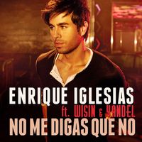 Enrique Iglesias - No Me Digas que No