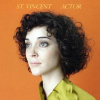 St. Vincent - Actor (Bonus Track Version)