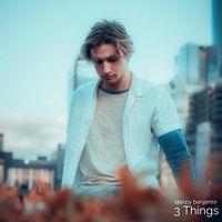 Sleepy Benjamin - 3 Things
