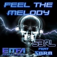 S3RL - Feel The Melody