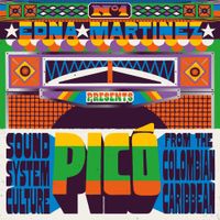 Various Artists - Edna Martinez Presents Pic&oacute;: Sound System Culture From The Colombian Caribbean