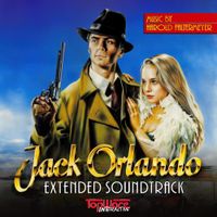 Harold Faltermeyer - Jack Orlando: The Original Soundtrack