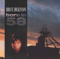 Bruce Dickinson - Born In '58
