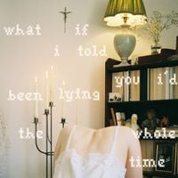 Lacuna - What If I Told You I'd Been Lying The Whole Time