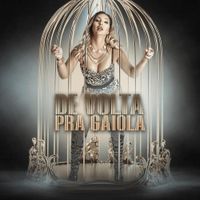 Valesca Popozuda - De Volta Pra Gaiola