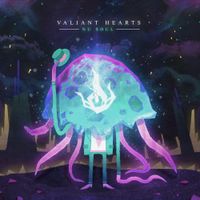 Valiant Hearts - Nu Soul