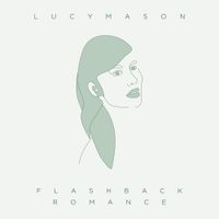 Lucy Mason - Flashback Romance