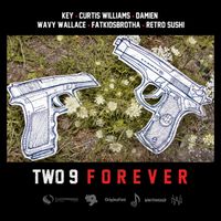 Two-9 - #Two9Forever (Complete Edition)