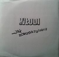 Włodi - ...Jak Nowonarodzony