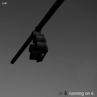 Brent Faiyaz - Running On E