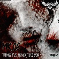 Mr.Q8 - Things I've Never Told You