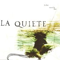 La quiete - La Fine Non &Egrave; La Fine