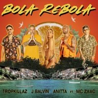 Tropkillaz, J Balvin & Anitta - Bola Rebola
