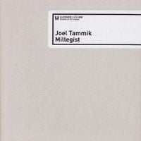 Joel Tammik - Millegist