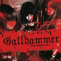 Gallhammer - The Dawn Of...
