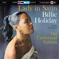 Billie Holiday - Lady In Satin: The Centennial Edition
