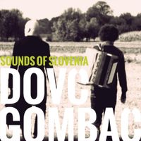 Janez Dovč & Bo&scaron;tjan Gombač - Sounds of Slovenia