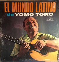 Yomo Toro - El Mundo Latino De Yomo Toro