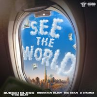 Buddah Bless - See The World