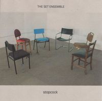 Set Ensemble - Stopcock
