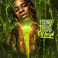 Young Thug - Ewww