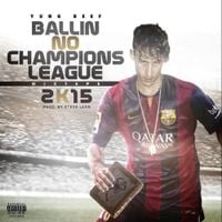 Yung Beef - Ballin No Champions League 2K15