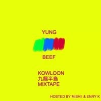 Yung Beef - Kowloon Mixtape