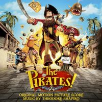 Theodore Shapiro - The Pirates! Band of Misfits (Original Motion Picture Score)